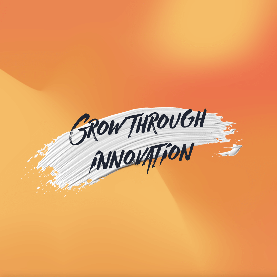 Grow through innovation